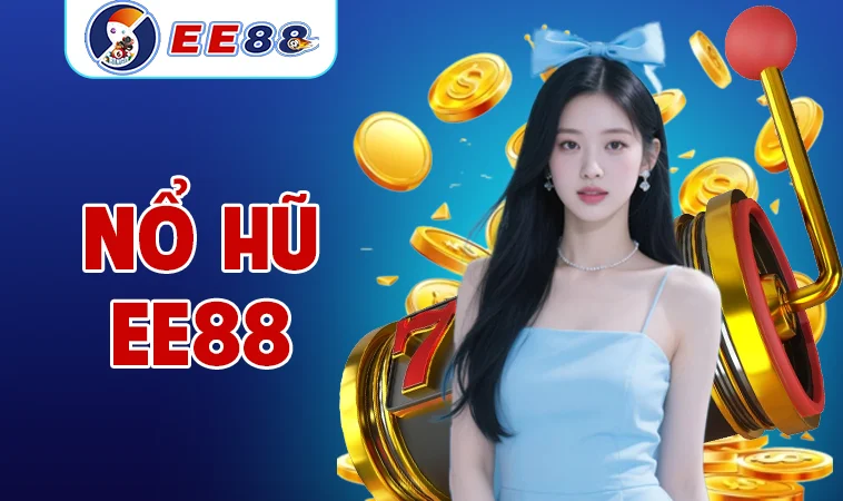 Sảnh nổ hũ EE88 sở hữu thiết kế đồ họa đẹp, bắt mắt